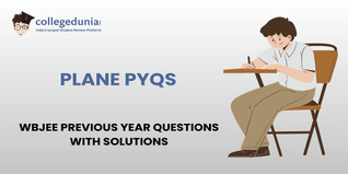 WBJEE PYQs for Plane with Solutions: Practice WBJEE Previous Year Questions